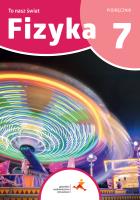Fizyka SP 7 To nasz świat. Autor: Piotr Nieżurawski, Iwona Szczepańska. SmakLiter.pl Okładka książki Fizyka SP 7 To nasz świat