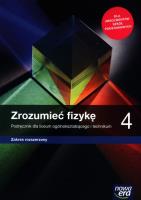 Fizyka Zrozumieć fizykę podręcznik 4 liceum i technikum zakres rozszerzony 66482. Autor: Braun Marcin, Byczuk Krzysztof, Seweryn-Byczuk Agnieszka. SmakLiter.pl Okładka książki Fizyka Zrozumieć fizykę podręcznik 4 liceum i technikum zakres rozszerzony 66482