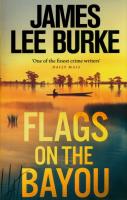 Flags on the Bayou. Autor: Burke James Lee. SmakLiter.pl Okładka książki Flags on the Bayou