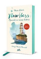 Flaw(less). Opowiedz mi naszą historię wyd. ilustrowane. Autor: Marta Łabęcka. SmakLiter.pl Okładka książki Flaw(less). Opowiedz mi naszą historię wyd. ilustrowane