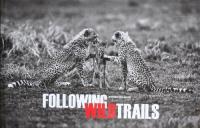 Following Wild Trails Tomasz Gudzowaty. Autor: Gudzowaty Tomasz. SmakLiter.pl Okładka książki Following Wild Trails Tomasz Gudzowaty