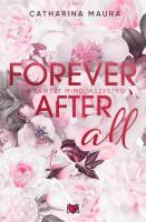 Forever after all. Na zawsze mimo wszystko. Autor: Catharina Maura. SmakLiter.pl Okładka książki Forever after all. Na zawsze mimo wszystko