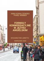 Formuły konwersacyjne w języku angielskim. Autor: Anna Kowalczewska, Wimmer Paweł. SmakLiter.pl Okładka książki Formuły konwersacyjne w języku angielskim