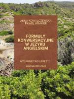 Formuły konwersacyjne w języku angielskim. Autor: Anna Kowalczewska, Wimmer Paweł. SmakLiter.pl Okładka książki Formuły konwersacyjne w języku angielskim
