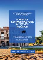 Formuły konwersacyjne w języku włoskim. Autor: Bardadin Stanisław, Wimmer Paweł. SmakLiter.pl Okładka książki Formuły konwersacyjne w języku włoskim