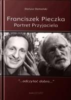 Okładka książki Franciszek Pieczka. Portret Przyjaciela