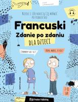 Francuski dla dzieci. Zdanie po zdaniu. Autor: Janina Radej. SmakLiter.pl Okładka książki Francuski dla dzieci. Zdanie po zdaniu