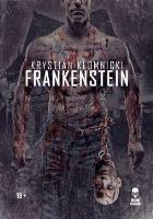 Frankenstein. Autor: Kłomnicki Krystian. SmakLiter.pl Okładka książki Frankenstein
