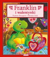 Franklin i walentynki. Autor: Paulette Bourgeois. SmakLiter.pl Okładka książki Franklin i walentynki
