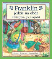 Franklin jedzie na obóz. Autor: Paulette Bourgeois, Patrycja Zarawska. SmakLiter.pl Okładka książki Franklin jedzie na obóz