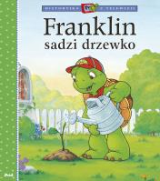 Okładka książki Franklin sadzi drzewko