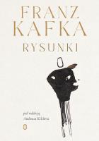 Franz Kafka. Rysunki. Autor:   Praca zbiorowa. SmakLiter.pl Okładka książki Franz Kafka. Rysunki