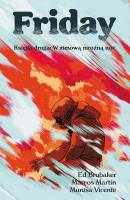 Friday. Księga druga: w zimową mroźną noc. Autor: Ed Brubaker, Marcos Martin, Muntsa Vicente. SmakLiter.pl Okładka książki Friday. Księga druga: w zimową mroźną noc