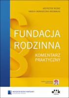 Okładka książki Fundacja rodzinna Komentarz praktyczny