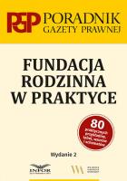 Fundacja rodzinna w praktyce. Autor:   Praca zbiorowa. SmakLiter.pl Okładka książki Fundacja rodzinna w praktyce