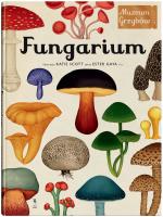 Fungarium. Autor: Gaya Ester. SmakLiter.pl Okładka książki Fungarium