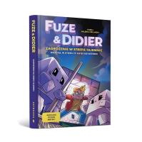 Fuze & Didier Zagrożenie w Strefie Tajemnic. Autor: Fuze, Orlando Valeria. SmakLiter.pl Okładka książki Fuze & Didier Zagrożenie w Strefie Tajemnic