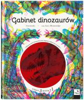 Gabinet dinozaurów. Autor: Brownridge Lucy. SmakLiter.pl Okładka książki Gabinet dinozaurów