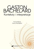 Okładka książki Gaston Bachelard. Konteksty i interpretacje