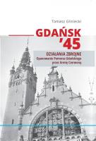 Okładka książki Gdańsk 45. Działania zbrojne