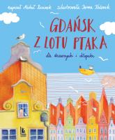 Gdańsk z lotu ptaka. Autor: Michał Rusinek. SmakLiter.pl Okładka książki Gdańsk z lotu ptaka