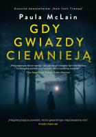 Gdy gwiazdy ciemnieją. Autor: McLain Paula. SmakLiter.pl Okładka książki Gdy gwiazdy ciemnieją