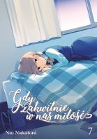 Okładka książki Gdy zakwitnie w nas miłość. Tom 7