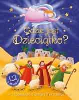 Gdzie jest Dzieciątko?. Autor: Vicki Howie. SmakLiter.pl Okładka książki Gdzie jest Dzieciątko?