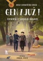 Gen i już. Opowieść o Stefanie Banachu. Nieprzeciętni wyd. 2. Autor: Czerwińska-Rydel Anna. SmakLiter.pl Okładka książki Gen i już. Opowieść o Stefanie Banachu. Nieprzeciętni wyd. 2