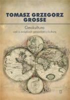 Geokultura. Autor: Grosse Tomasz Grzegorz. SmakLiter.pl Okładka książki Geokultura