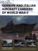 German and Italian Aircraft Carriers of World War II. Autor: Noppen Ryan K., Douglas C. Dildy. SmakLiter.pl Okładka książki German and Italian Aircraft Carriers of World War II