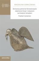 Germanosa patriarchy Konstantynopola objaśnienie liturgii i rozważania nad świętymi obrzędami.. Autor: Garnczarska Magdalena. SmakLiter.pl Okładka książki Germanosa patriarchy Konstantynopola objaśnienie liturgii i rozważania nad świętymi obrzędami.