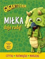 Okładka książki Gigantozaur. Miłka daje radę!