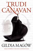 Okładka książki Gildia magów. Trylogia Czarnego Maga. Tom 1 wyd. 2023