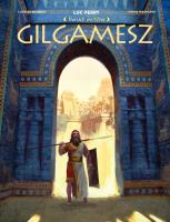 Gilgamesz. Autor: Clotilde Bruneau, Pierre Taranzano. SmakLiter.pl Okładka książki Gilgamesz