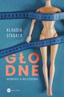 Głodne. Autor: Stabach Klaudia. SmakLiter.pl Okładka książki Głodne