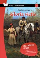 Gloria victis. Lektura z opracowaniem. Autor: Eliza Orzeszkowa. SmakLiter.pl Okładka książki Gloria victis. Lektura z opracowaniem