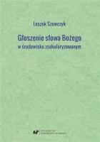 Okładka książki Głoszenie słowa Bożego w środowisku zsekularyzow.