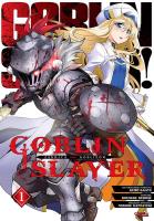 Goblin Slayer. Tom 1. Autor: Kumo Kagyu, Kousuke Kurose. SmakLiter.pl Okładka książki Goblin Slayer. Tom 1