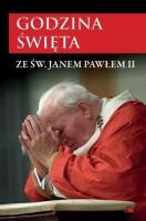 Godzina Święta ze św. Janem Pawłem II. Autor:   Praca zbiorowa. SmakLiter.pl Okładka książki Godzina Święta ze św. Janem Pawłem II