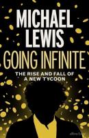 Going Infinite. Autor: Michael Lewis. SmakLiter.pl Okładka książki Going Infinite
