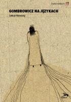 Okładka książki Gombrowicz na językach Lekcje tłumaczy