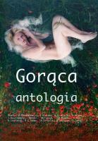 Gorąca antologia. Autor:   Praca zbiorowa. SmakLiter.pl Okładka książki Gorąca antologia