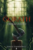 Gorath Droga gniewu. Autor: Stankiewicz Janusz. SmakLiter.pl Okładka książki Gorath Droga gniewu