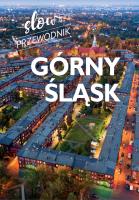 Górny Śląsk. Slow przewodnik. Autor: Beata Pomykalska, Paweł Pomykalski. SmakLiter.pl Okładka książki Górny Śląsk. Slow przewodnik