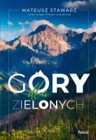 Okładka książki Góry dla zielonych