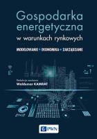 Okładka książki Gospodarka energetyczna w warunkach rynkowych