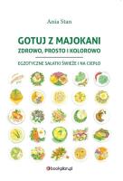 Gotuj z Majokani. Autor: Stan Ania. SmakLiter.pl Okładka książki Gotuj z Majokani