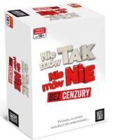 Gra Nie mów tak nie mów nie bez cenzury. Wydawca: BRANDED.ŚLIWIŃSKI. SmakLiter.pl Opakowanie Gra Nie mów tak nie mów nie bez cenzury