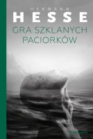 Gra szklanych paciorków. Autor: Hermann Hesse. SmakLiter.pl Okładka książki Gra szklanych paciorków